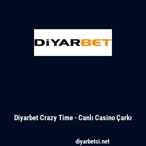 Diyarbet Crazy Time - Canlı Casino &Ccedil;arkı
